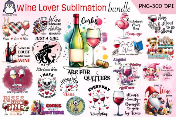 Download Wine Lover Sublimation Bundle - Premium Resources